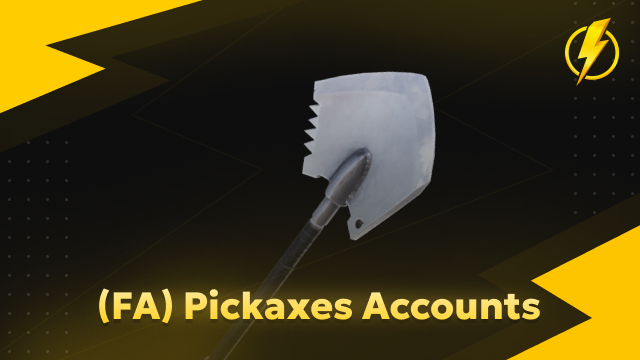 (FA) Pickaxes Accounts